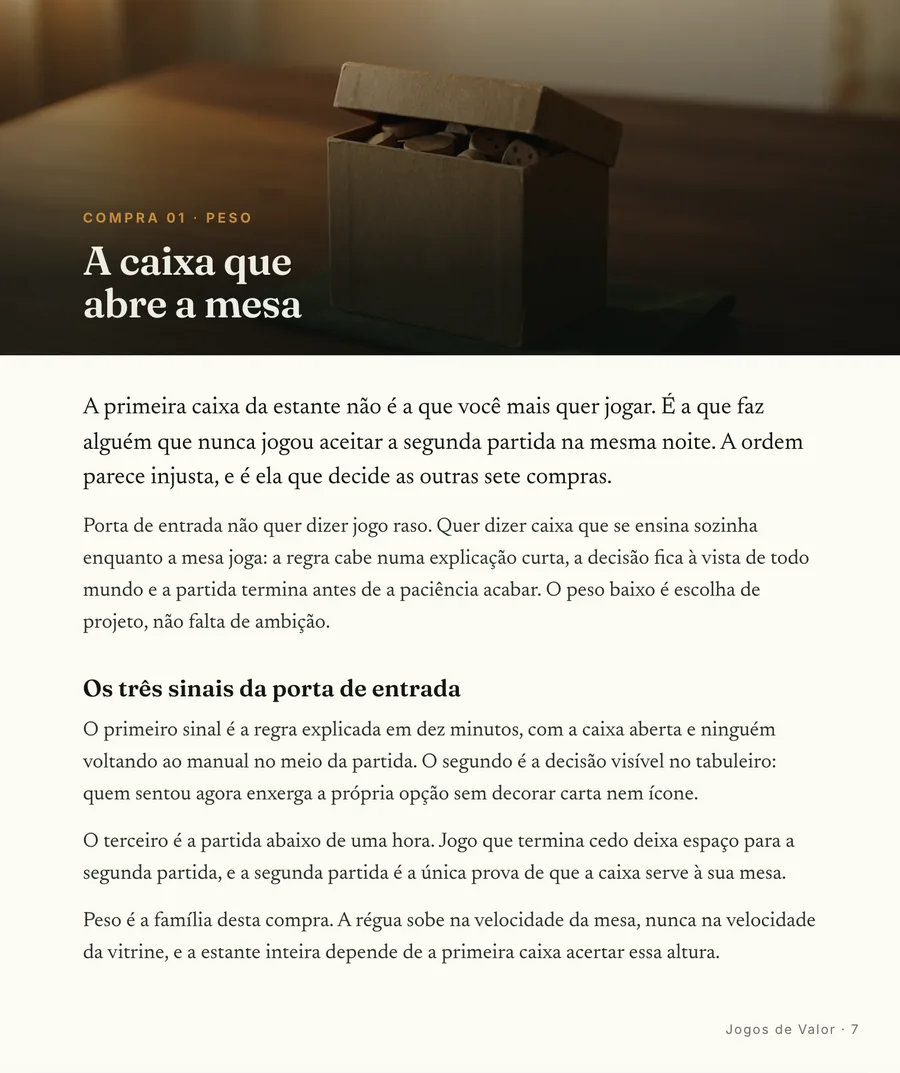 Abertura de compra: Cada compra abre em cena, com o buraco da mesa nomeado